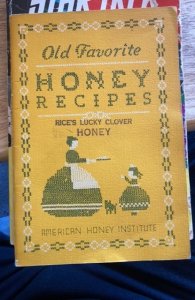 Old favorite honey recipes, 1941, RICE’s lucky Clover, honey, mint!