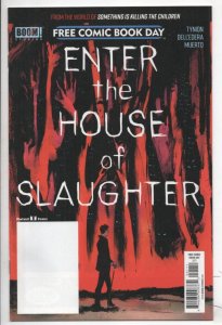 ENTER THE HOUSE OF SLAUGHTER #1, FCBD, NM,  Boom, Something is Killing, 2021