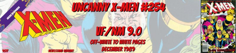 Uncanny X-Men 254 VF/NM 9.0 Newsstand Marvel 1989