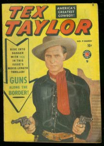 TEX TAYLOR #9 1950-MARVEL COMICS WESTERN-PHOTO COVER- FN-