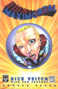 Maximortal, The #7 VF ; King Hell | Rick Veitch Last Issue Kitchen Sink