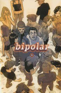 Bipolar #5 VF/NM ; Alternative | Last Issue