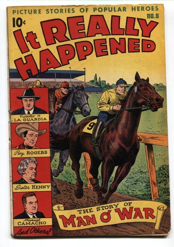 IT REALLY HAPPENED #8 1947-HEDOR-MAN O'WAR-ROY ROGERS-FIROLLO LA GUARDIA VG