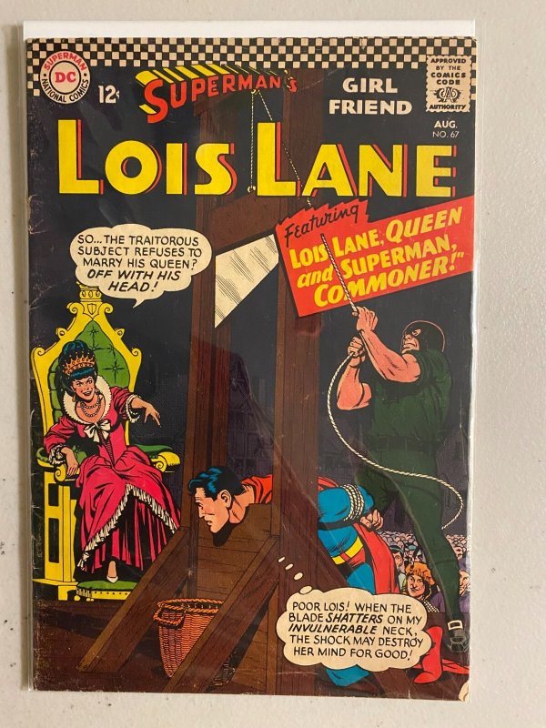 Superman's Girlfriend Lois Lane #67 Lois Lane is the queen 3.5 (1966)