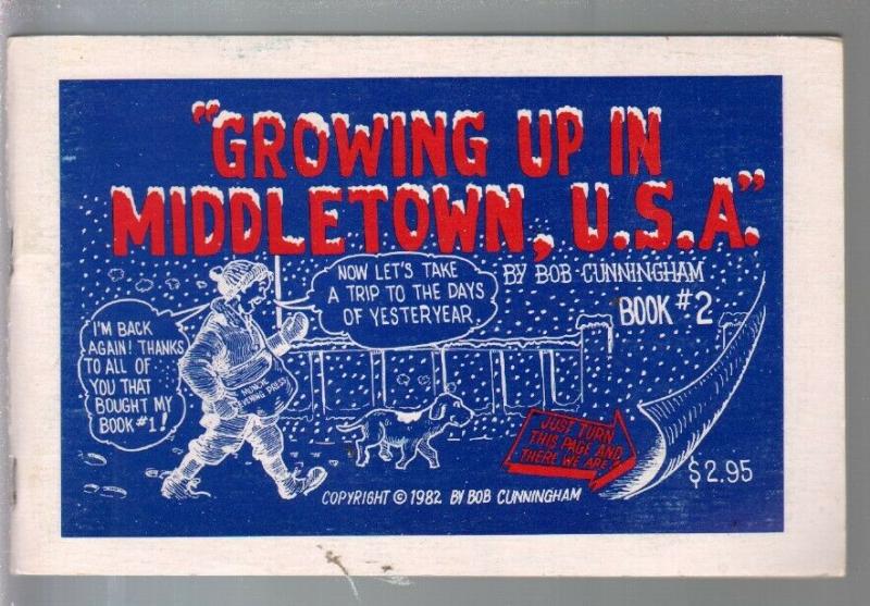 Growing Up In Middletown, U.S. A. #2  1982-Bob Cunningham-comic art-FN/VF