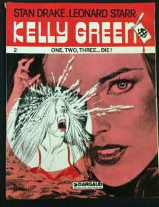 KELLY GREEN BOOK TWO 1,2,3 DIE!  STAN DRAKE, LEONARD STARR TRADE PAPERBACK