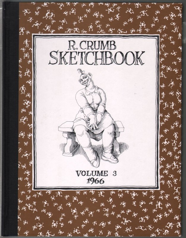 R. Crumb Sketchbook  Vol. 3  1993-Fantagraphics-art from 1966-1st edition-NM