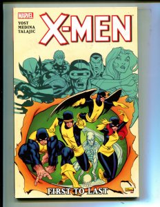 X-MEN: FIRST TO LAST! TPB (8.0) 1st PRINT