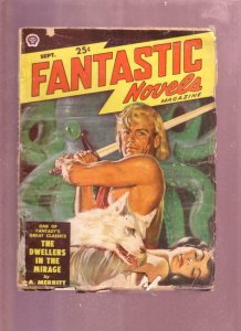 FANTASTIC NOVELS SEPT 1949-PULP-DWELLERS IN THE MIRAGE VG