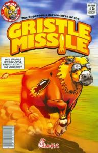 The Supersonic Adventures of Gristle Missile