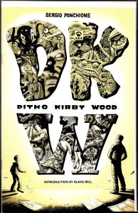 DKW: Ditko Kirby Wood (2014)