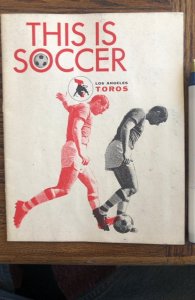 This is soccer- Los Angeles Toros,booklet 1967