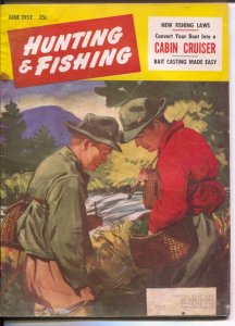 Hunting and Fishing 6/1952-Ferd Wagner cover art-pix-info-ads-VG