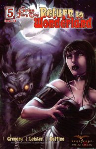 Grimm Fairy Tales: Return To Wonderland #5 (2008) Covers B and C