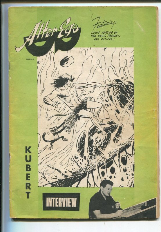 ALTER EGO #6 1962-JOE KUBERT-RONN FOSS-ALLEY AWRDS-ROY THOMAS-JERRY BAILS-vg-