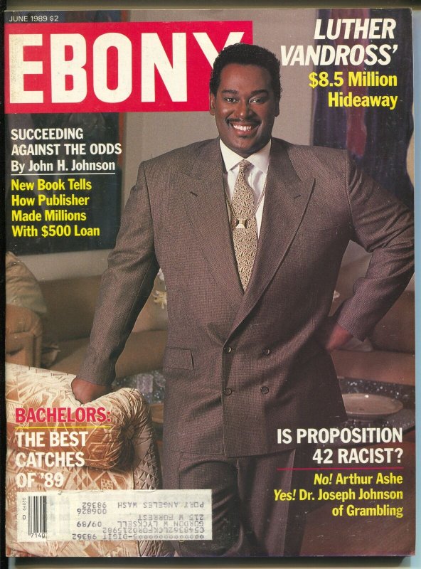 Ebony 6/1989-Luther VanDross-new child stars-Is Prop 42 Racist?-FN
