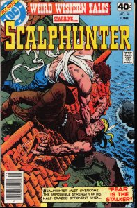 Weird Western Tales #56 (1979) Scalphunter