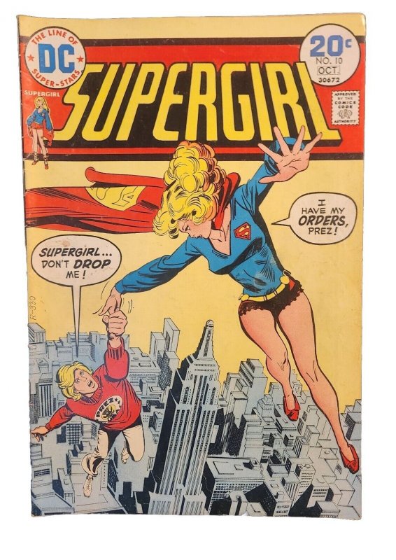 Supergirl #10 1974 DC Death Of A Prez! / Her Brother's Keeper!