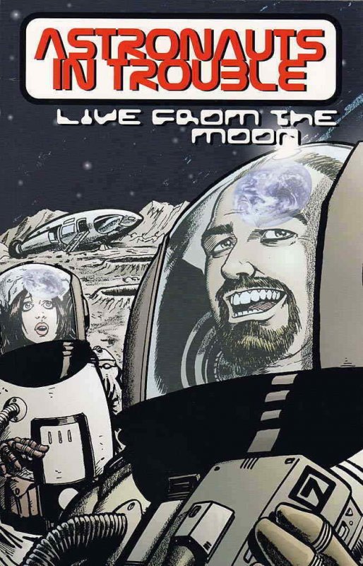 Astronauts In Trouble: Live From the Moon TPB #1 (2nd) VF/NM; AiT-Planet Lar | s