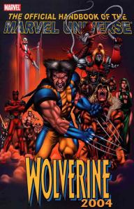 Official Handbook of the Marvel Universe: Wolverine 2004 #1 VF/NM; Marvel | save