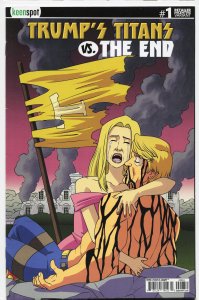 Trump's Titans vs. The End #1
