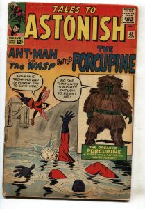 TALES TO ASTONISH #48--1st Porcupine--comic book--1963--ANT MAN--G/VG