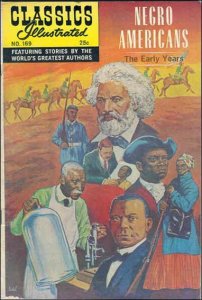 Classics Illustrated (Gilberton) #169 VG ; Gilberton | low grade comic Negro Ame