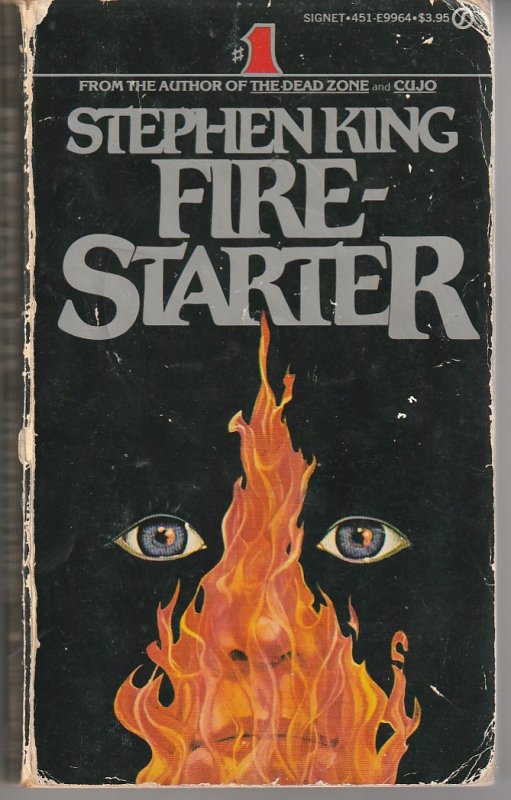 Firestarter by Stephen King(Signet Books, 1st printing, 1981)