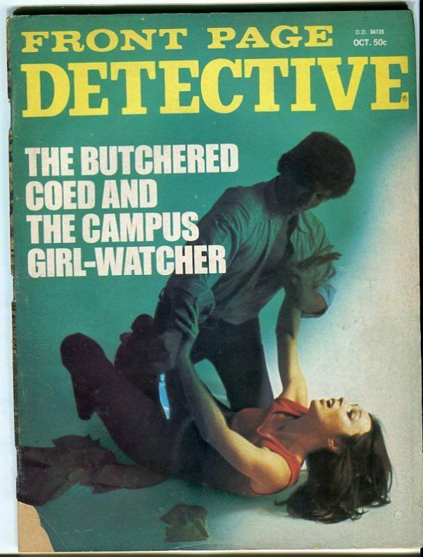 FRONT PAGE DETECTIVE-OCT/1973-BUTCHERED-BLOODBATH-BODY PARTS G