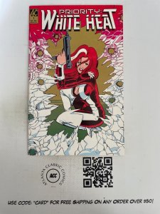 Priority: White Heat # 1 VF/NM 1st Print AC Comics Comic Book 7 J214