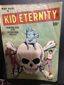 Kid Eternity #15 (1949) Affordable grade VG Wow!