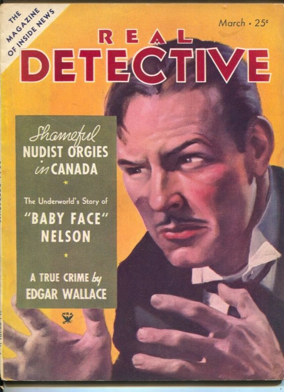 Real Detective 3/1935-pulp crime-Edgar Wallace-Baby Face Nelson-nudist orgies...