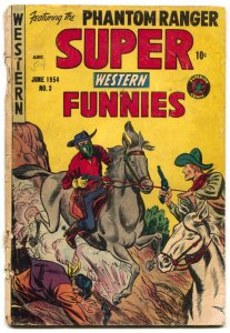 Super Western Funnies #3 1954-PHANTOM RANGER- Geronimo G