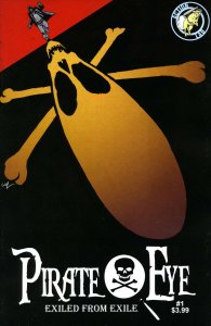 Pirate Eye: Exiled From Exile #1 FN ; Action Lab