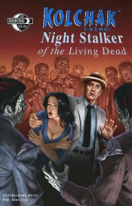 Kolchak Tales: Night Stalker of the Living Dead #3 FN ; Moonstone | Last Issue