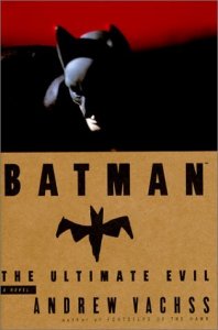 Batman: The Ultimate Evil TPB HC #1 VF/NM ; DC | Andrew Vachss Hardcover