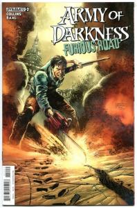 ARMY OF DARKNESS Furious Road #1 2 3 4 5 6, NM, Bruce Campbell,more in store, RH
