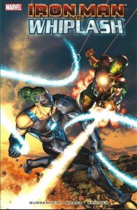 Iron Man vs. Whiplash  Trade Paperback #1, NM (Stock photo)