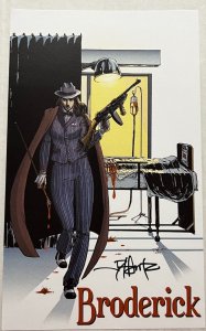 BRODERICK #2 KICKSTARTER EXCLUSIVE SIGNED BY JAY PETERANETZ 2021 EB200