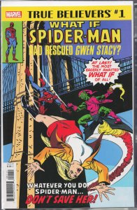 True Believers: What If Spider-Man Had Rescued Gwen Stacy? (2018) Spider-Man
