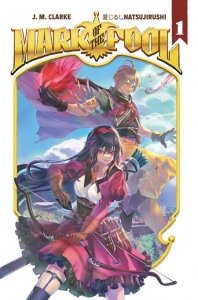 Mark Of The Fool Light Novel Vol 01  Vault Comics Comic Book