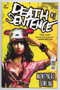 Death Sentence #1 | 2nd Print | Montynero Dowling (Titan, 2013) FN