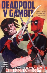 DEADPOOL VS. GAMBIT: V IS FOR VERSUS TPB (2016 Series) #1 Near Mint