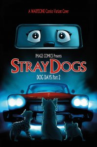 Stray Dogs Dog Days #2 2021 Image Retailer Exclusive Christine variant