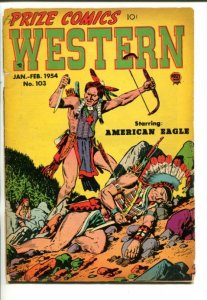 PRIZE COMICS WESTERN #103 -1954-CRIME-INDIANS-JOHN SEVERIN-vg minus