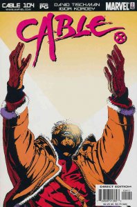 Cable #104 FN ; Marvel | David Tischman