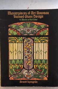 Masterpieces of art nouveau stained glass design book 1989 31p. see all my books