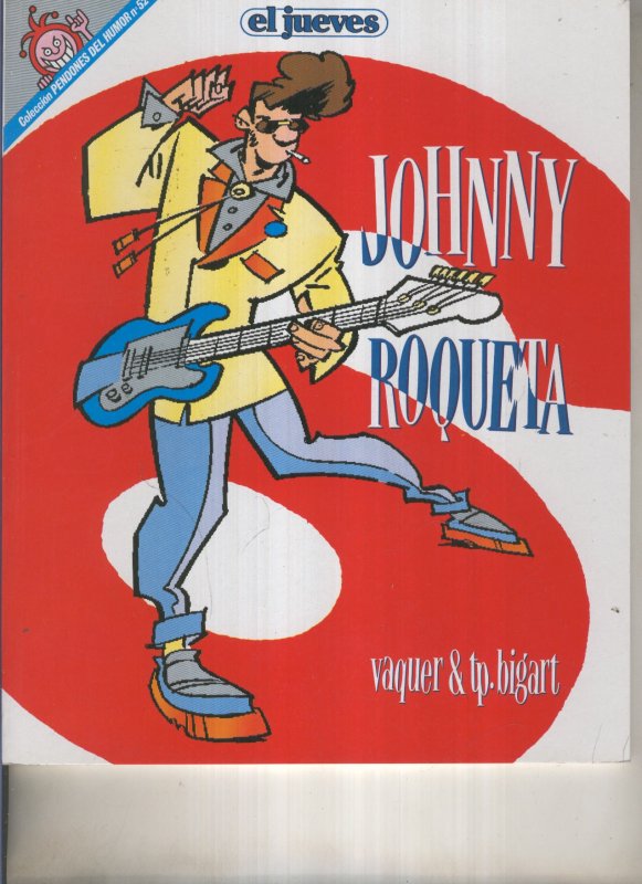 EL JUEVES: Johnny Roqueta (numerado 02 en trasera)