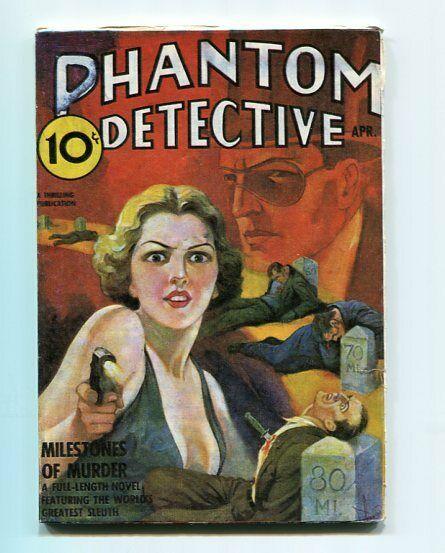 PHANTOM DETECTIVE-LIMITED EDITION-REPRODUCTION-APRIL 1938-MILESTONES OF MURDER