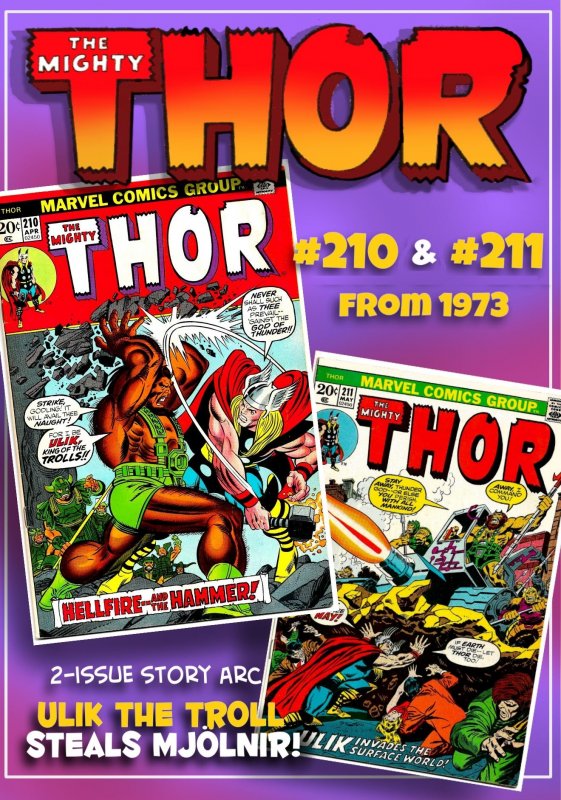 THOR #210 & #211 (1973) 6.0 FN The Return of ULIK the TROLL!  John Buscema!